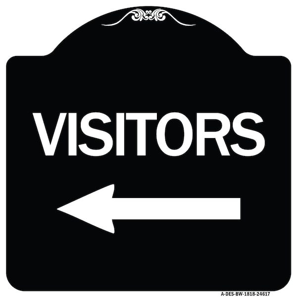 Visitors with Left Arrow Heavy-Gauge Aluminum Architectural Sign, 18" x 18", BW-1818-24617